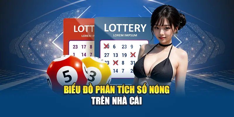 Biểu đồ phân tích số nóng trên nhà cái
