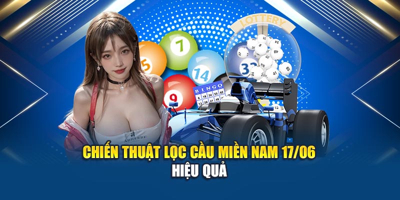 Chiến thuật lọc cầu miền Nam 17/06 hiệu quả